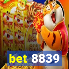 bet 8839